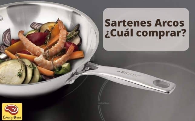 Sartenes Arcos: Una marca española con tradición y calidad - Carnes y Quesos